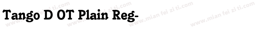 Tango D OT Plain Reg字体转换
